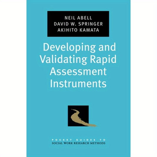 Developing and Validating Rapid Assessment Instruments