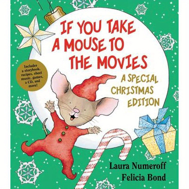 If You Take a Mouse to the Movies: A Special Christmas Edition: A Christmas Holiday Book for Kids [With CD (Audio)]