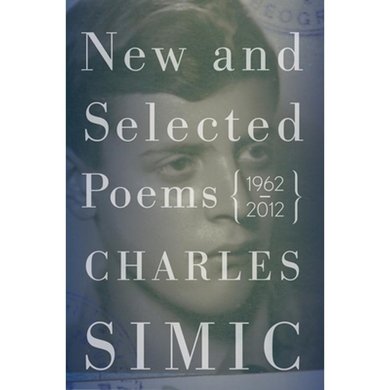New and Selected Poems: 1962-2012