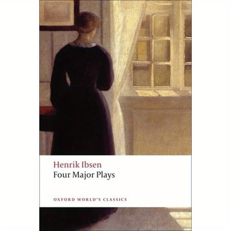 Four Major Plays: A Doll's House/Ghosts/Hedda Gabler/The Master Builder