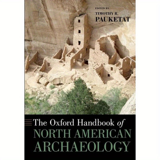 Oxford Handbook of North American Archaeology