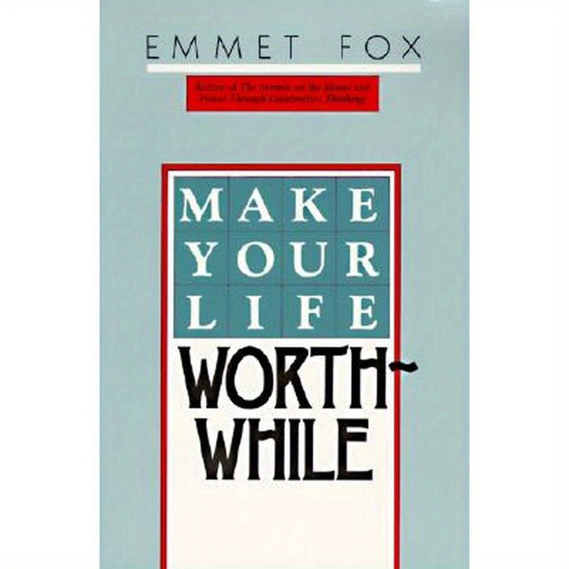 Make Your Life Worthwhile