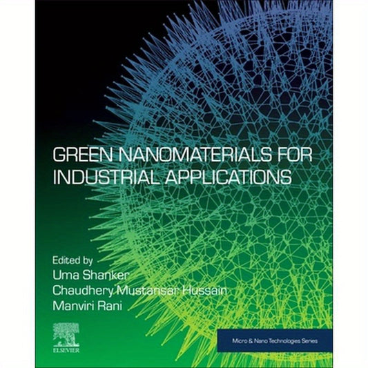 Green Nanomaterials for Industrial Applications