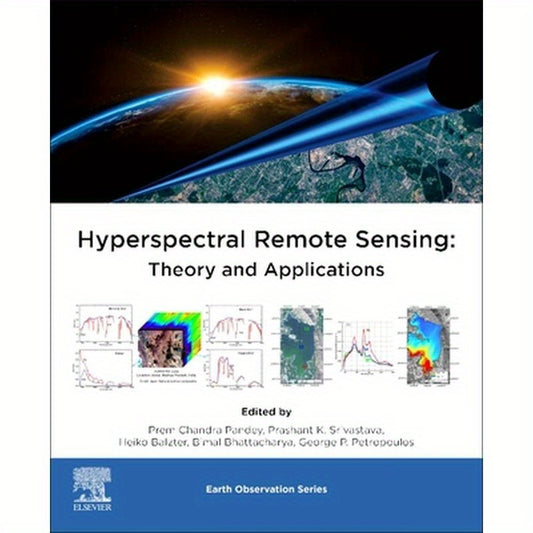 Hyperspectral Remote Sensing: Theory and Applications