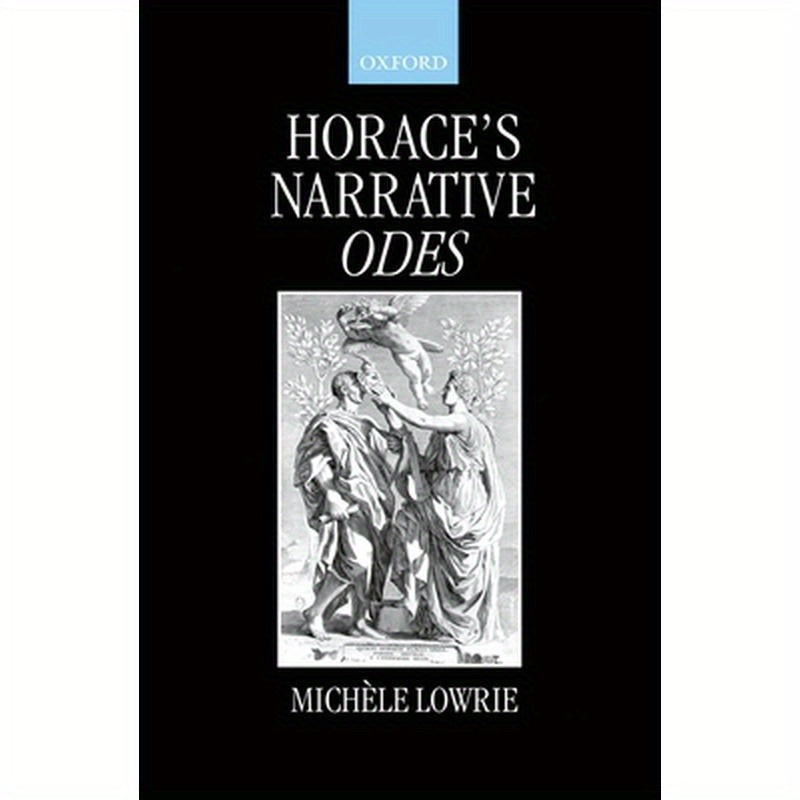 Horace's Narrative Odes