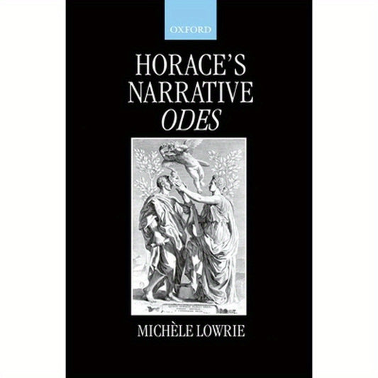 Horace's Narrative Odes