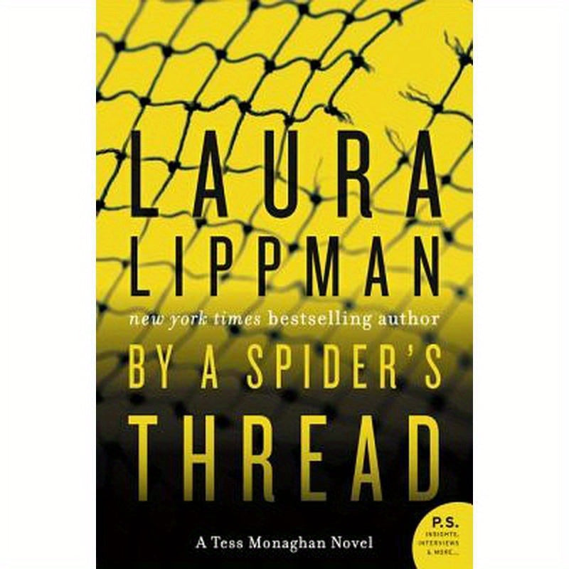By a Spider's Thread: A Tess Monaghan Novel