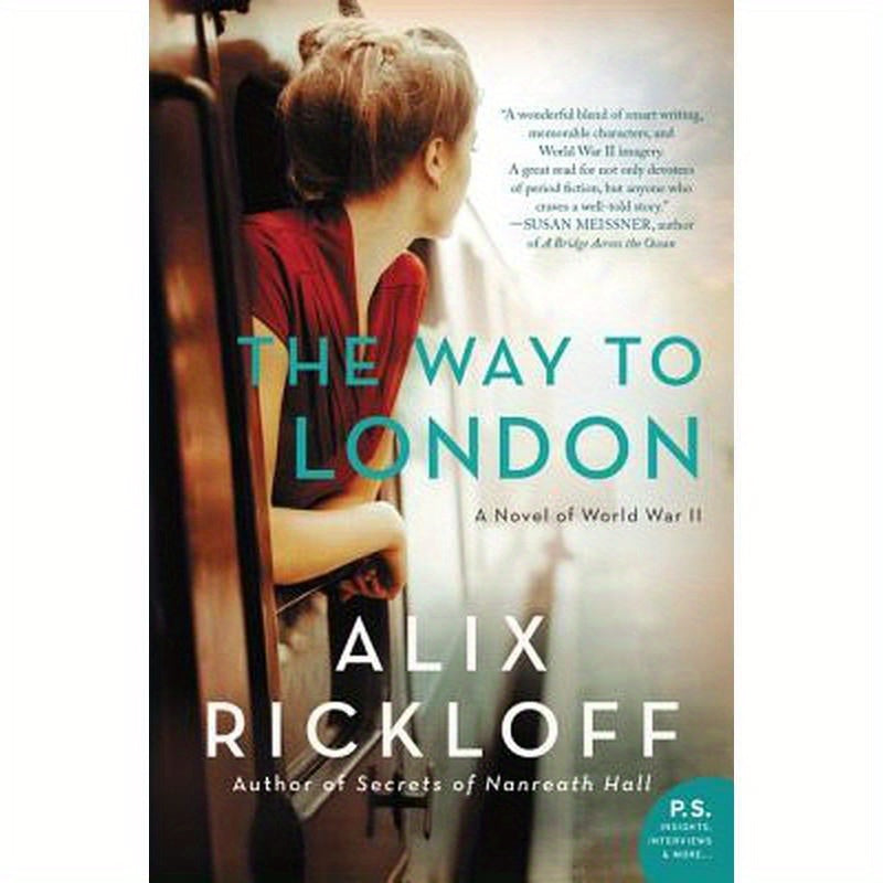 The Way to London: A Novel of World War II