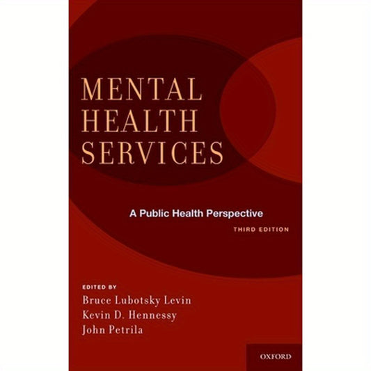 Mental Health Services: A Public Health Perspective