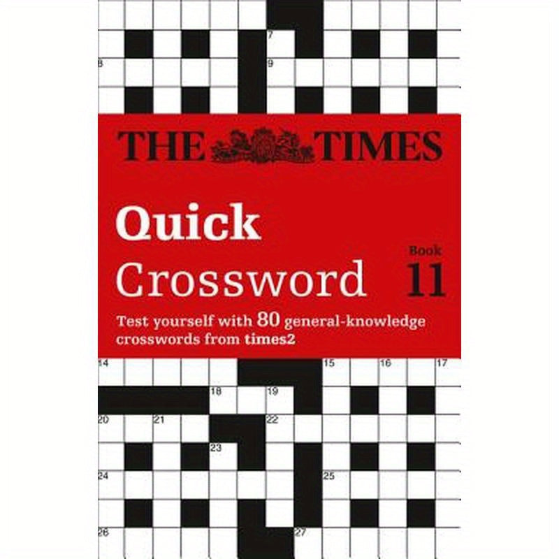 The Times Quick Crossword Book 11: 80 world-famous crossword puzzles from The Times2