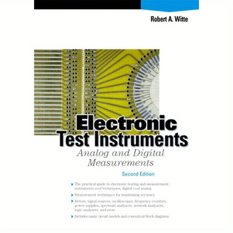 Electronic Test Instruments: Analog and Digital Measurements