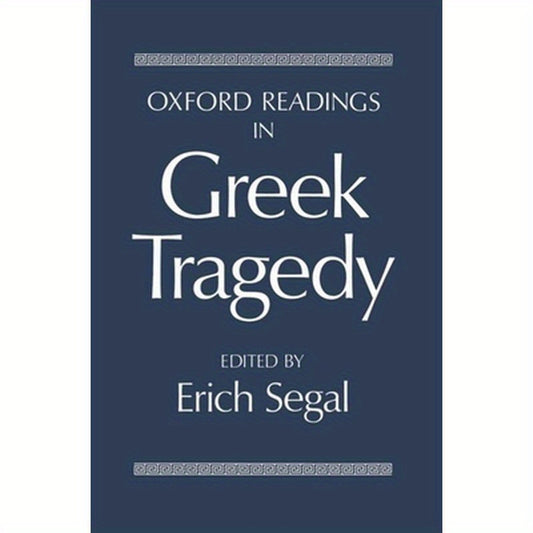 Oxford Readings in Greek Tragedy