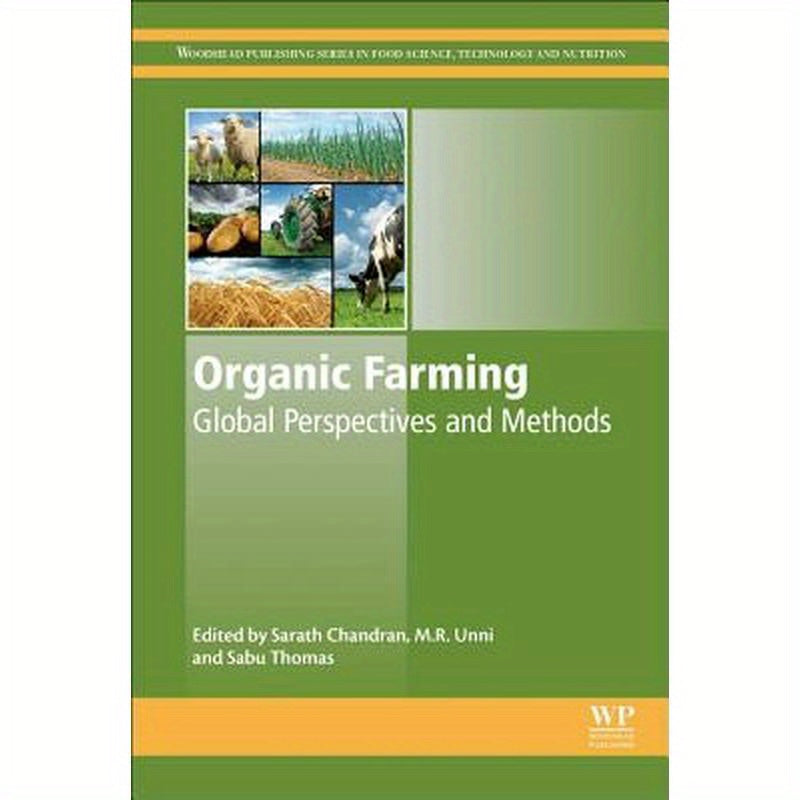 Organic Farming: Global Perspectives and Methods