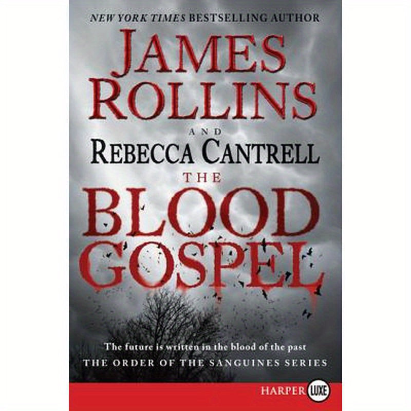 The Blood Gospel: The Order of the Sanguines Series
