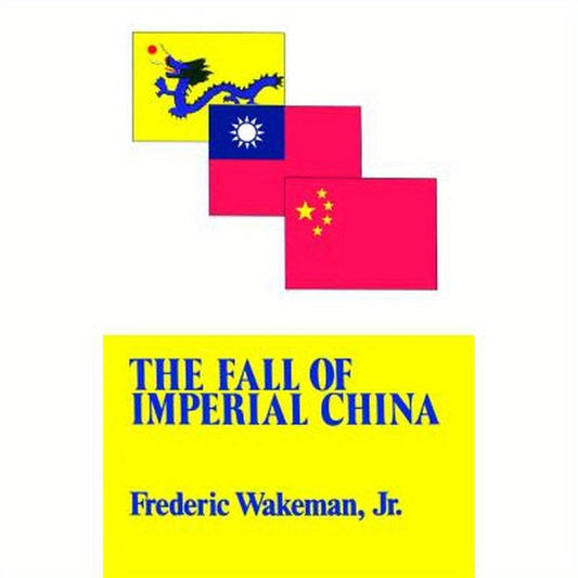 The Fall of Imperial China