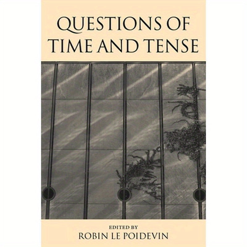 Questions of Time and Tense