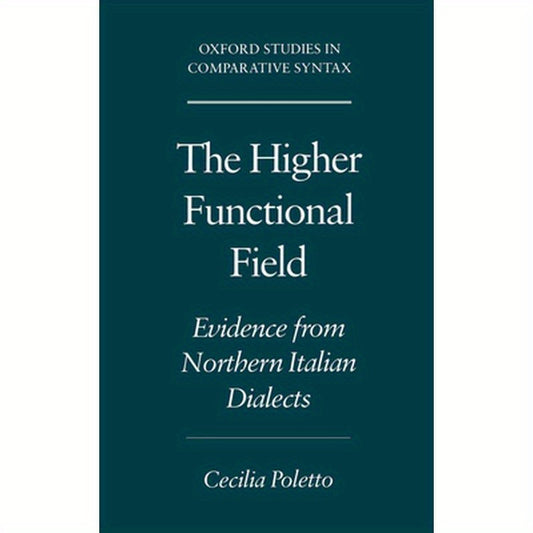 The Higher Functional Field: Evidence from Northern Italian Dialects
