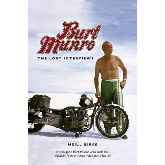 Burt Munro: The Lost Interviews