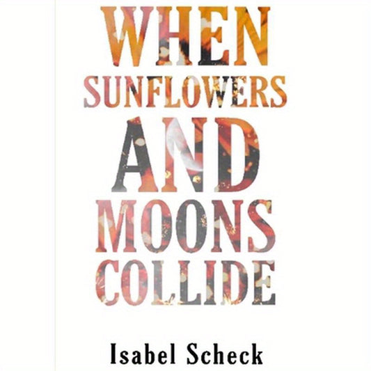 When Sunflowers and Moons Collide