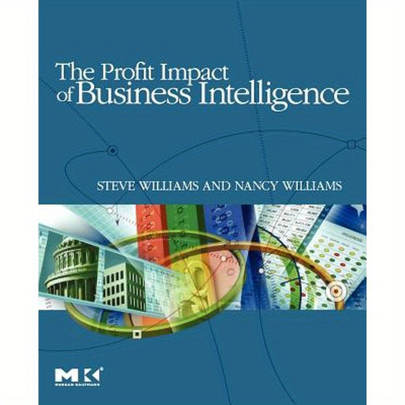 The Profit Impact of Business Intelligence
