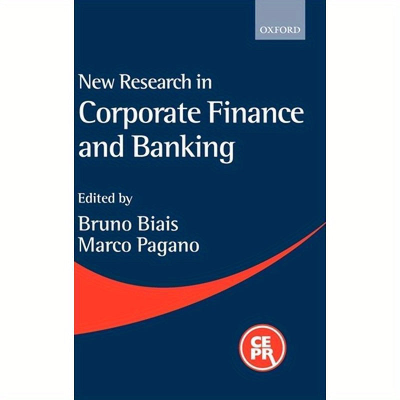 New Research in Corporate Finance and Banking