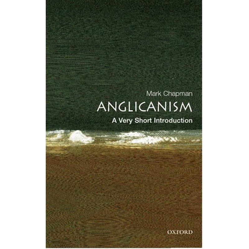 Anglicanism: A Very Short Introduction