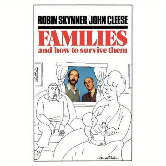 Families and How to Survive Them