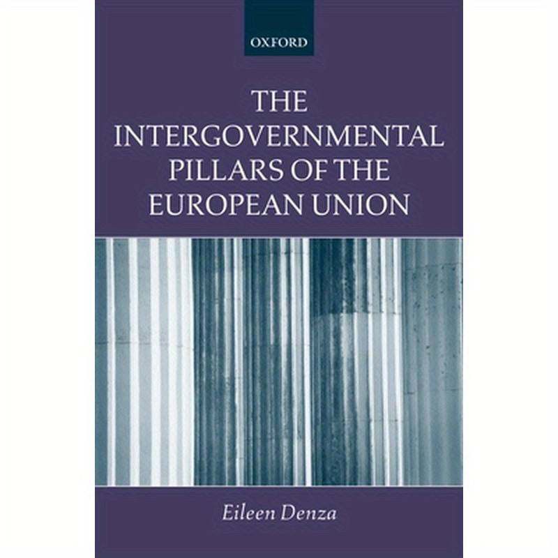 The Intergovernmental Pillars of the European Union