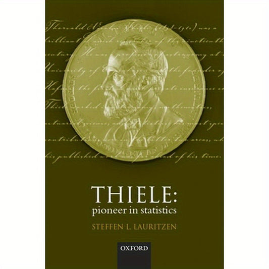 Thiele: Pioneer in Statistics