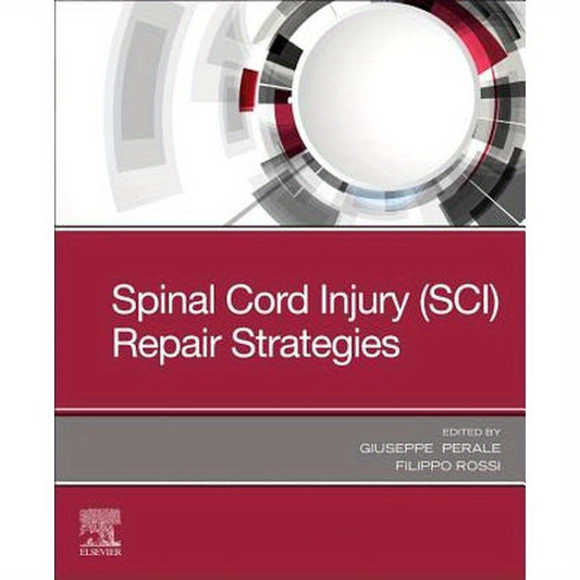 Spinal Cord Injury (Sci) Repair Strategies