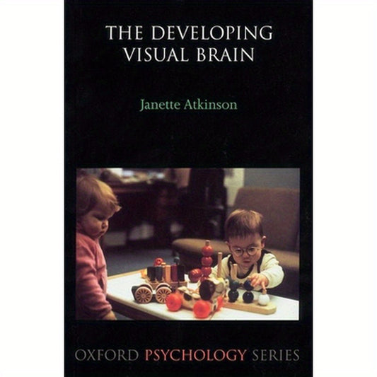 The Developing Visual Brain