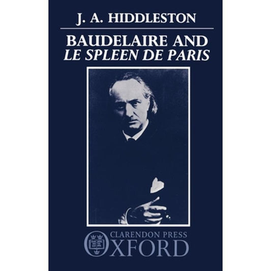 Baudelaire and Le Spleen de Paris