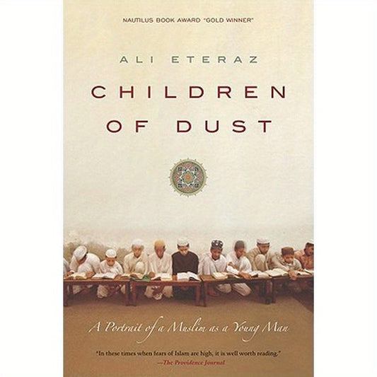 Children of Dust: A Portrait of a Muslim as a Young Man