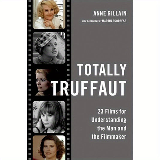 Totally Truffaut: 23 Films for Understanding the Man and the Filmmaker