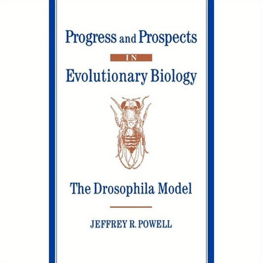Progress and Prospects in Evolutionary Biology: The Drosophila Model