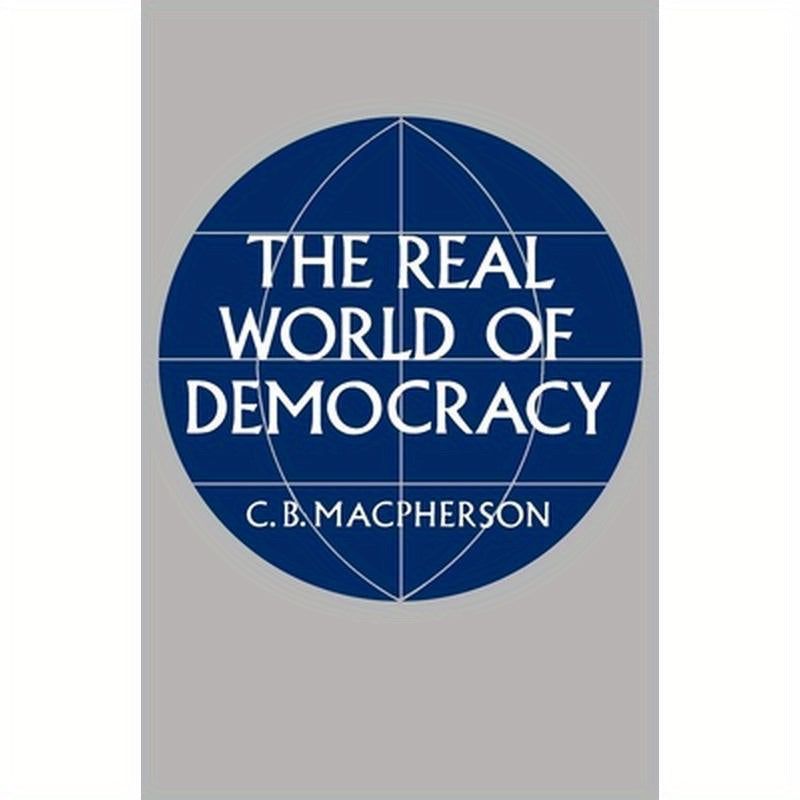 The Real World of Democracy