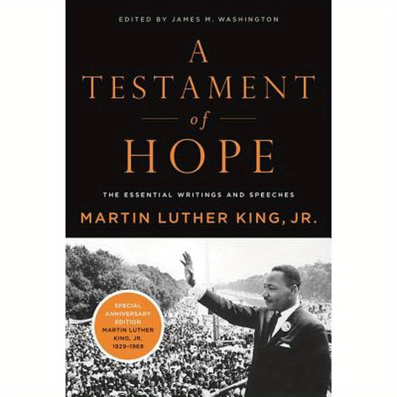 A Testament of Hope: The Essential Writings and Speeches