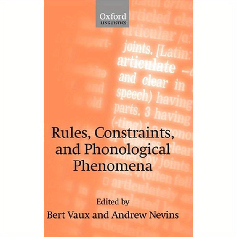 Rules, Constraints, and Phonological Phenomena