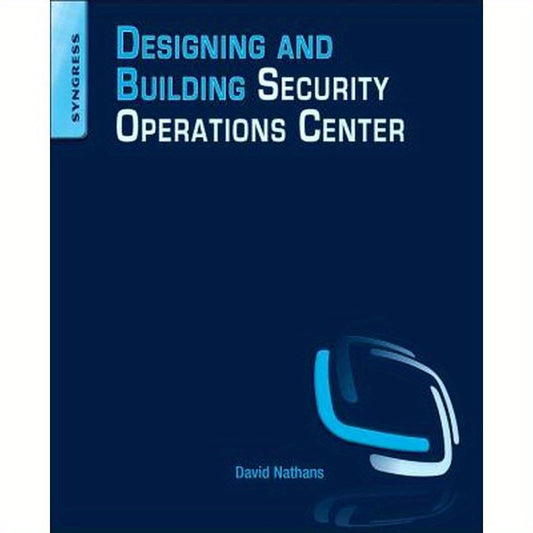 Designing and Building Security Operations Center