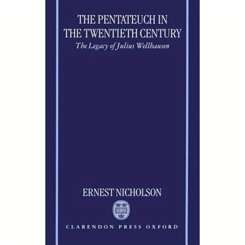 The Pentateuch in the Twentieth Century