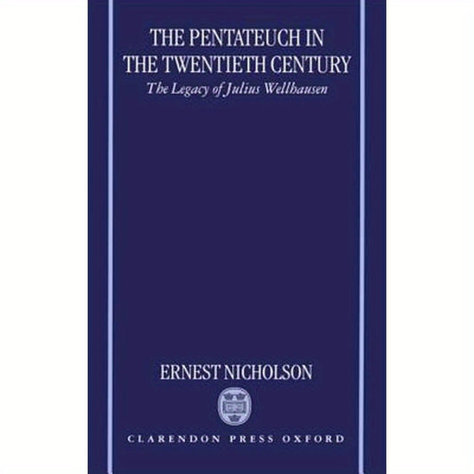 The Pentateuch in the Twentieth Century