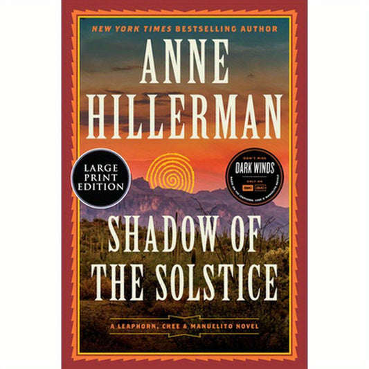 Shadow of the Solstice: A Leaphorn, Chee & Manuelito Novel
