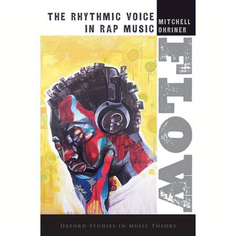 Flow: The Rhythmic Voice in Rap Music