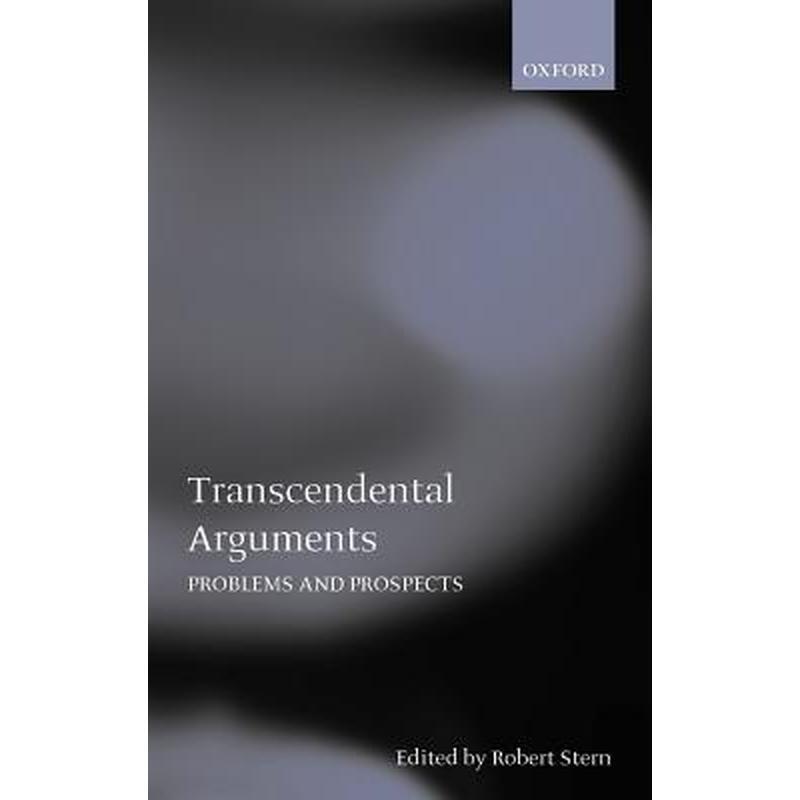 Transcendental Arguments Problems and Prospects