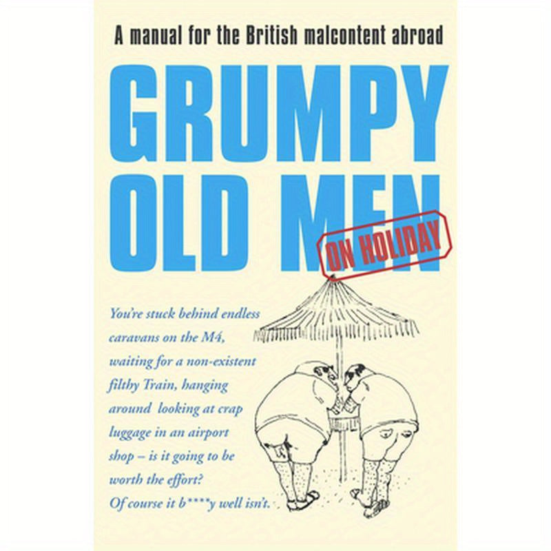 Grumpy Old Men on Holiday