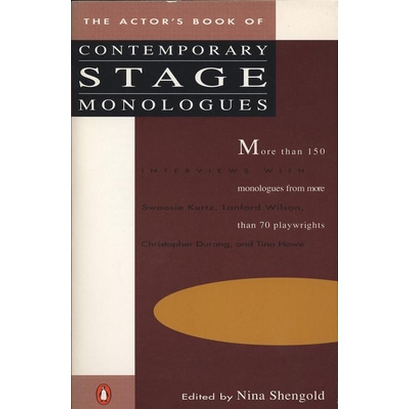 The Actor's Book of Contemporary Stage Monologues: More Than 150 Monologues from More Than 70 Playwrights