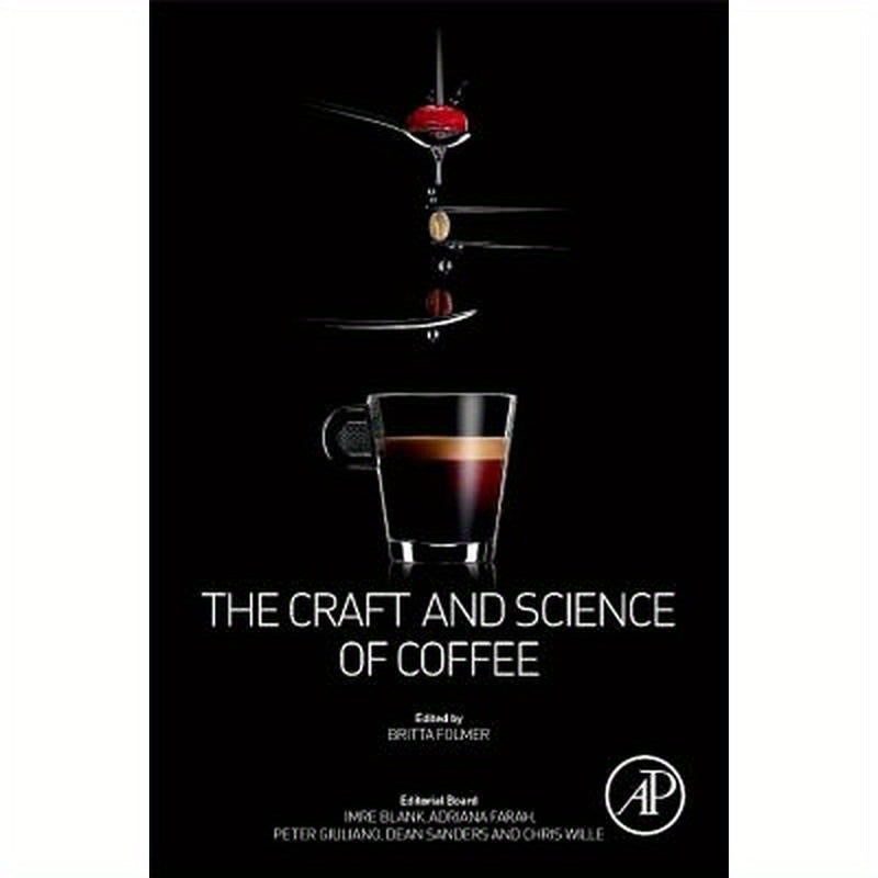 The Craft and Science of Coffee