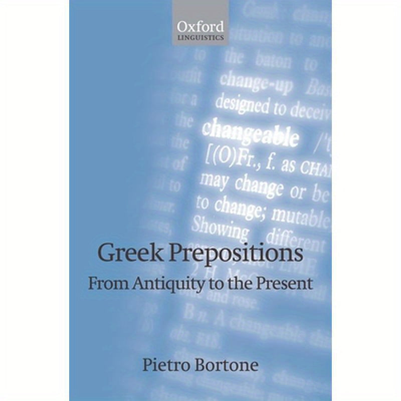 Greek Prepositions: From Antiquity to the Present