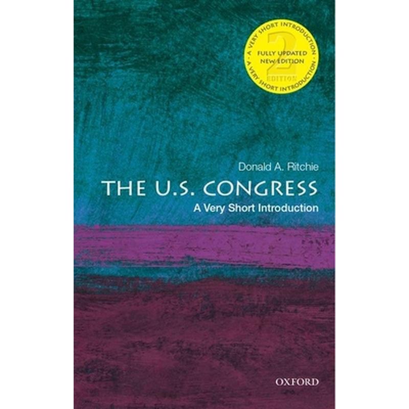 The U.S. Congress: A Very Short Introduction