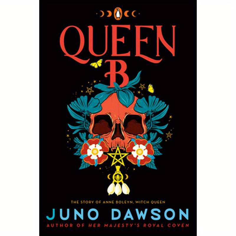 Queen B: The Story of Anne Boleyn, Witch Queen